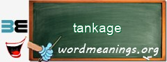 WordMeaning blackboard for tankage